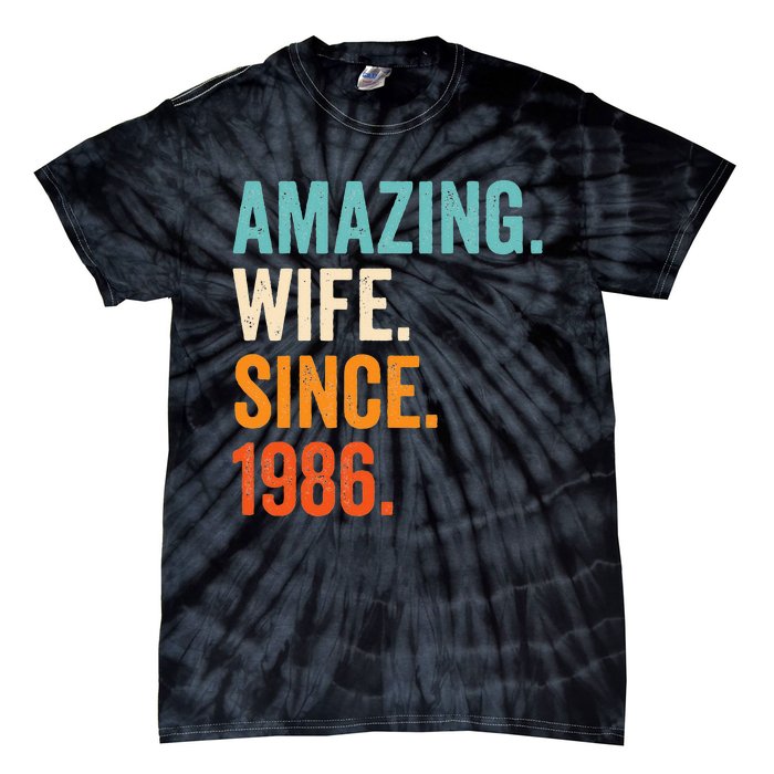 Amazing Wife Since 1986 37th Wedding Anniversary Tie-Dye T-Shirt