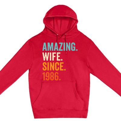 Amazing Wife Since 1986 37th Wedding Anniversary Premium Pullover Hoodie