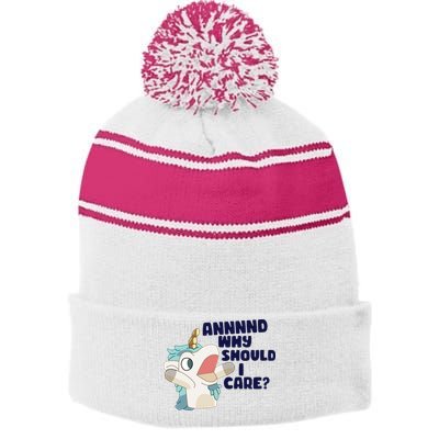 And Why Should I Care Funny Unicorn Stripe Pom Pom Beanie