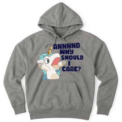 And Why Should I Care Funny Unicorn Hoodie