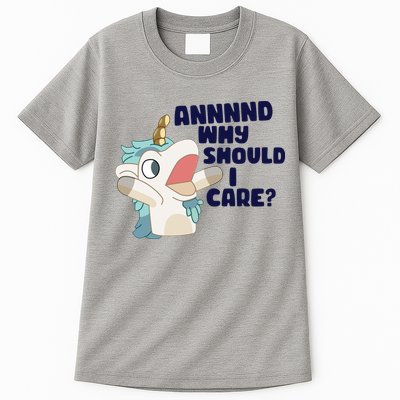 And Why Should I Care Funny Unicorn Tall T-Shirt