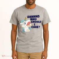 And Why Should I Care Funny Unicorn Tall T-Shirt
