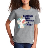 And Why Should I Care Funny Unicorn Kids T-Shirt