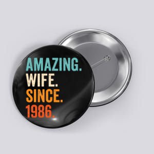 Amazing Wife Since 1986 37th Wedding Anniversary Button