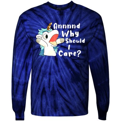 And Why Should I Care? Funny Sarcastic Unicorn Xmas Tie-Dye Long Sleeve Shirt