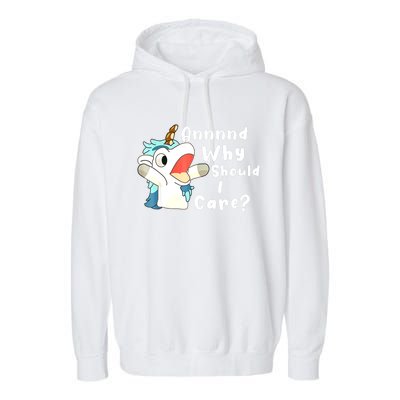 And Why Should I Care? Funny Sarcastic Unicorn Xmas Garment-Dyed Fleece Hoodie