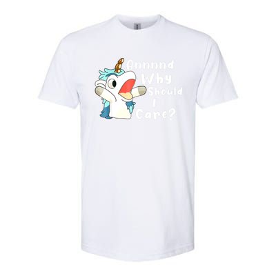 And Why Should I Care? Funny Sarcastic Unicorn Xmas Softstyle CVC T-Shirt