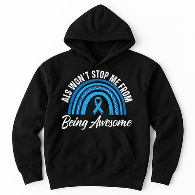 ALS Won't Stop Me From Being Awesome ALS Awareness Hoodie