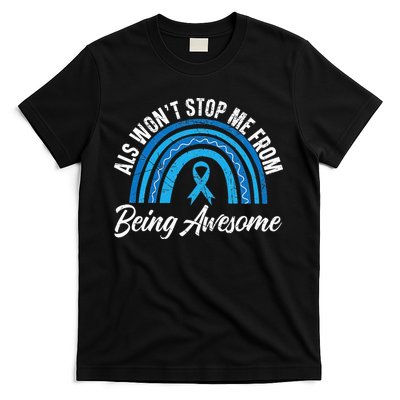 ALS Won't Stop Me From Being Awesome ALS Awareness T-Shirt