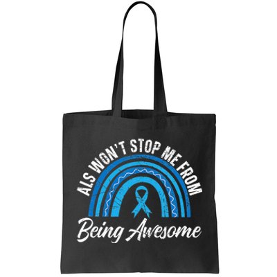 ALS Won't Stop Me From Being Awesome ALS Awareness Tote Bag