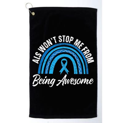 ALS Won't Stop Me From Being Awesome ALS Awareness Golf Towel