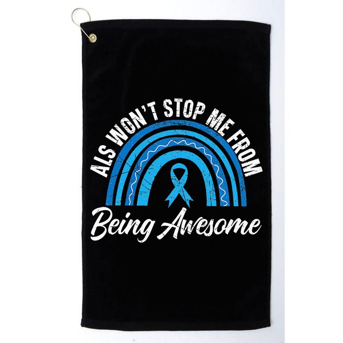 ALS Won't Stop Me From Being Awesome ALS Awareness Golf Towel