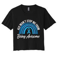 ALS Won't Stop Me From Being Awesome ALS Awareness Crop Top