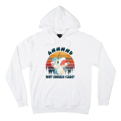 And Why Should I Care Unicorn Lover Hoodie