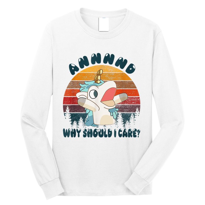 And Why Should I Care Unicorn Lover Long Sleeve Shirt