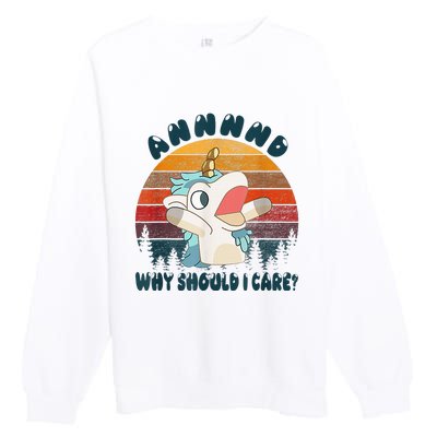 And Why Should I Care Unicorn Lover Premium Crewneck Sweatshirt