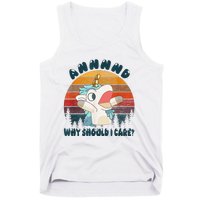 And Why Should I Care Unicorn Lover Tank Top