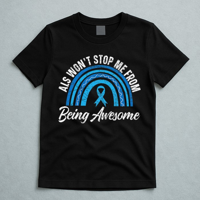 ALS Won't Stop Me From Being Awesome ALS Awareness T-Shirt