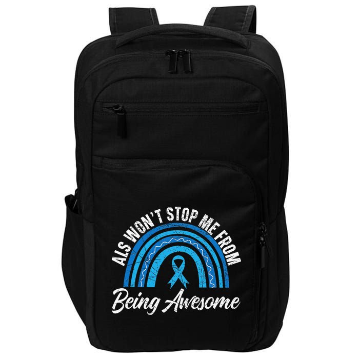 ALS Won't Stop Me From Being Awesome ALS Awareness Impact Tech Backpack