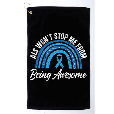 ALS Won't Stop Me From Being Awesome ALS Awareness Golf Towel