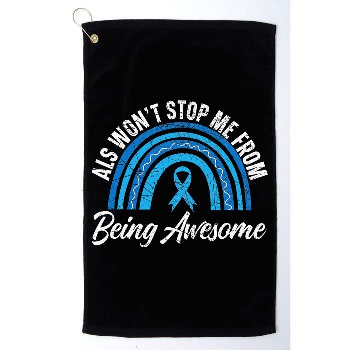 ALS Won't Stop Me From Being Awesome ALS Awareness Golf Towel