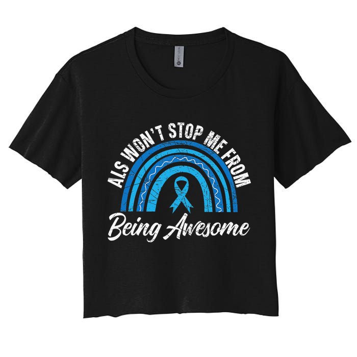 ALS Won't Stop Me From Being Awesome ALS Awareness Crop Top