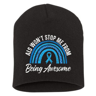 ALS Won't Stop Me From Being Awesome ALS Awareness Short Acrylic Beanie