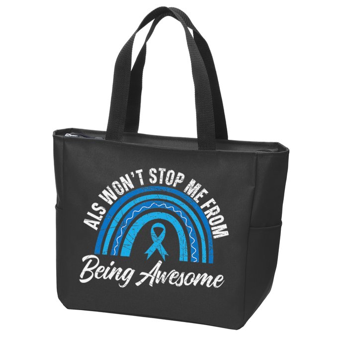ALS Won't Stop Me From Being Awesome ALS Awareness Zip Tote Bag