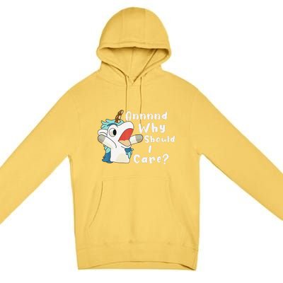 And Why Should I Care Funny Sarcastic Unicorn Xmas Premium Pullover Hoodie