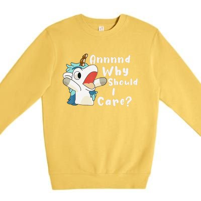 And Why Should I Care Funny Sarcastic Unicorn Xmas Premium Crewneck Sweatshirt