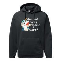 And Why Should I Care Funny Sarcastic Unicorn Xmas Performance Fleece Hoodie