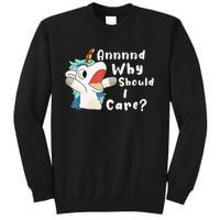 And Why Should I Care Funny Sarcastic Unicorn Xmas Sweatshirt