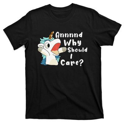 And Why Should I Care Funny Sarcastic Unicorn Xmas T-Shirt