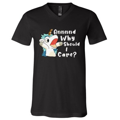 And Why Should I Care Funny Sarcastic Unicorn Xmas V-Neck T-Shirt