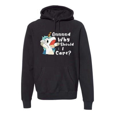 And Why Should I Care Funny Sarcastic Unicorn Xmas Premium Hoodie