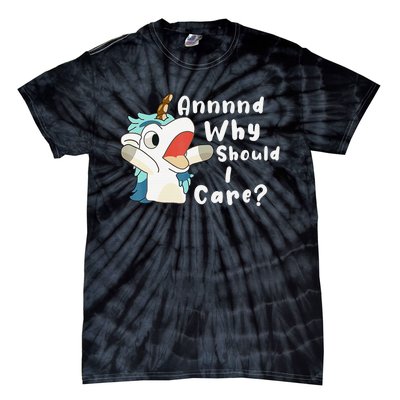 And Why Should I Care Funny Sarcastic Unicorn Xmas Tie-Dye T-Shirt