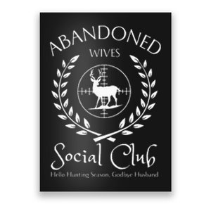 Abandoned Wives Social Club Of Hunter Husband Hunting Season Poster