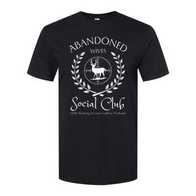 Abandoned Wives Social Club Of Hunter Husband Hunting Season Softstyle® CVC T-Shirt