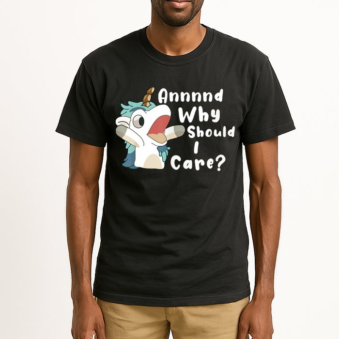 And Why Should I Care Funny Sarcastic Unicorn Tall T-Shirt