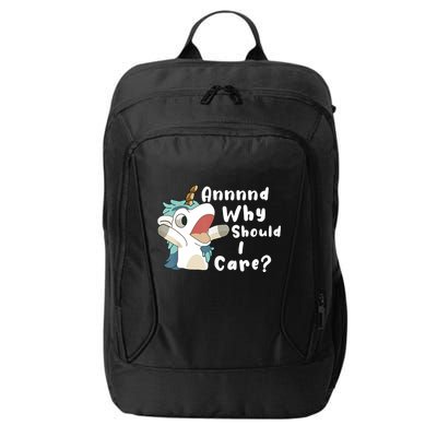 And Why Should I Care Funny Sarcastic Unicorn City Backpack