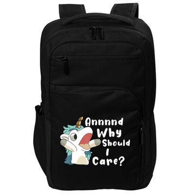 And Why Should I Care Funny Sarcastic Unicorn Impact Tech Backpack