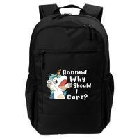 And Why Should I Care Funny Sarcastic Unicorn Backpack
