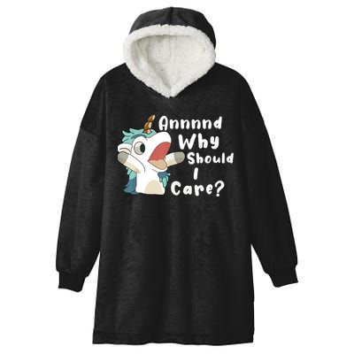 And Why Should I Care Funny Sarcastic Unicorn Hooded Wearable Blanket