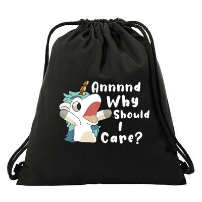 And Why Should I Care Funny Sarcastic Unicorn Drawstring Bag