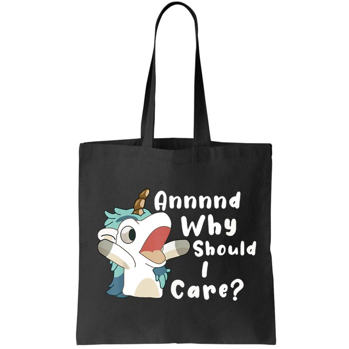And Why Should I Care Funny Sarcastic Unicorn Bag
