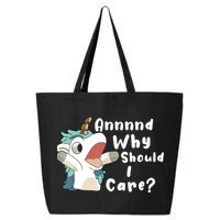 And Why Should I Care Funny Sarcastic Unicorn 25L Jumbo Tote