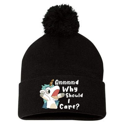 And Why Should I Care Funny Sarcastic Unicorn Pom Pom 12in Knit Beanie