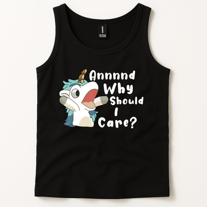 And Why Should I Care Funny Sarcastic Unicorn Tank Top