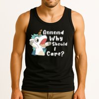 And Why Should I Care Funny Sarcastic Unicorn Tank Top
