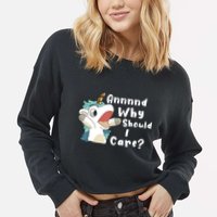 And Why Should I Care Funny Sarcastic Unicorn Cropped Pullover Crew